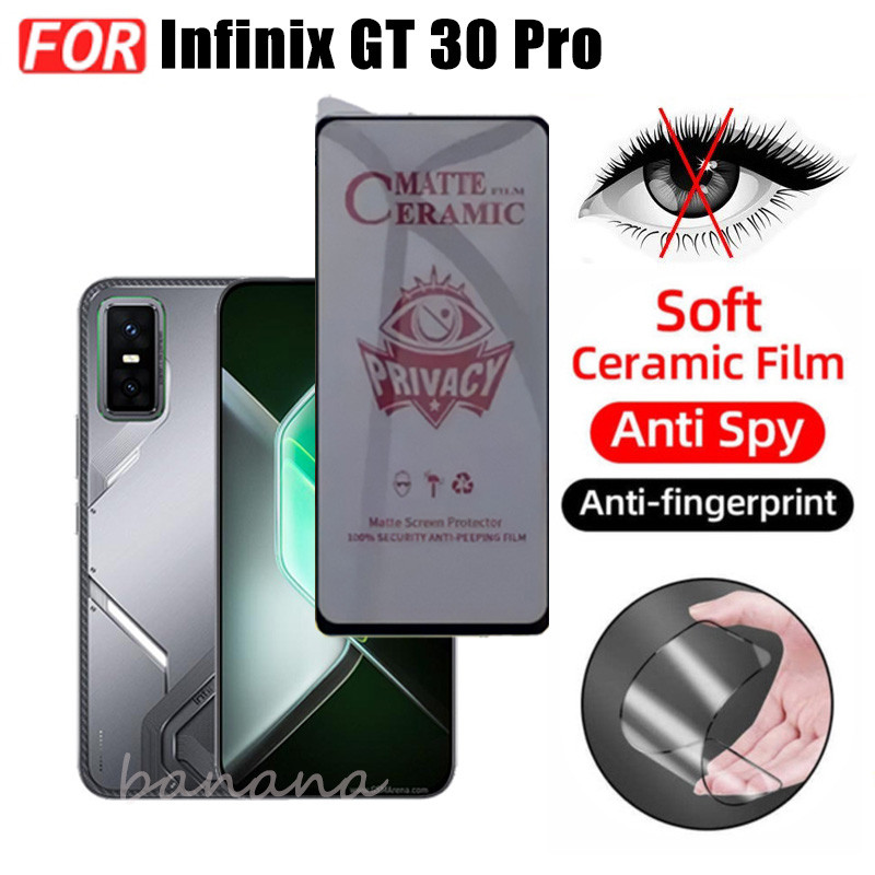 3 TRONG 1 Infinix GT 30 Pro Phim gốm chống gián điệp riêng tư cho Infinix GT 30Pro GT 20 Pro Ống kính máy ảnh Kính bảo vệ màn hình và phim mặt sau