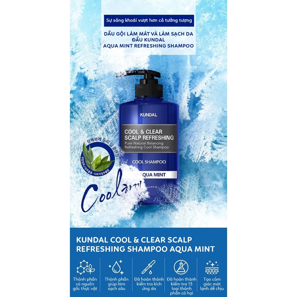Dầu gội mát lạnh làm sạch da đầu KUNDAL COOL & CLEAR SCALP REFRESHING COOL SHAMPOO AQUA MINT 500ml | DAMDAVN