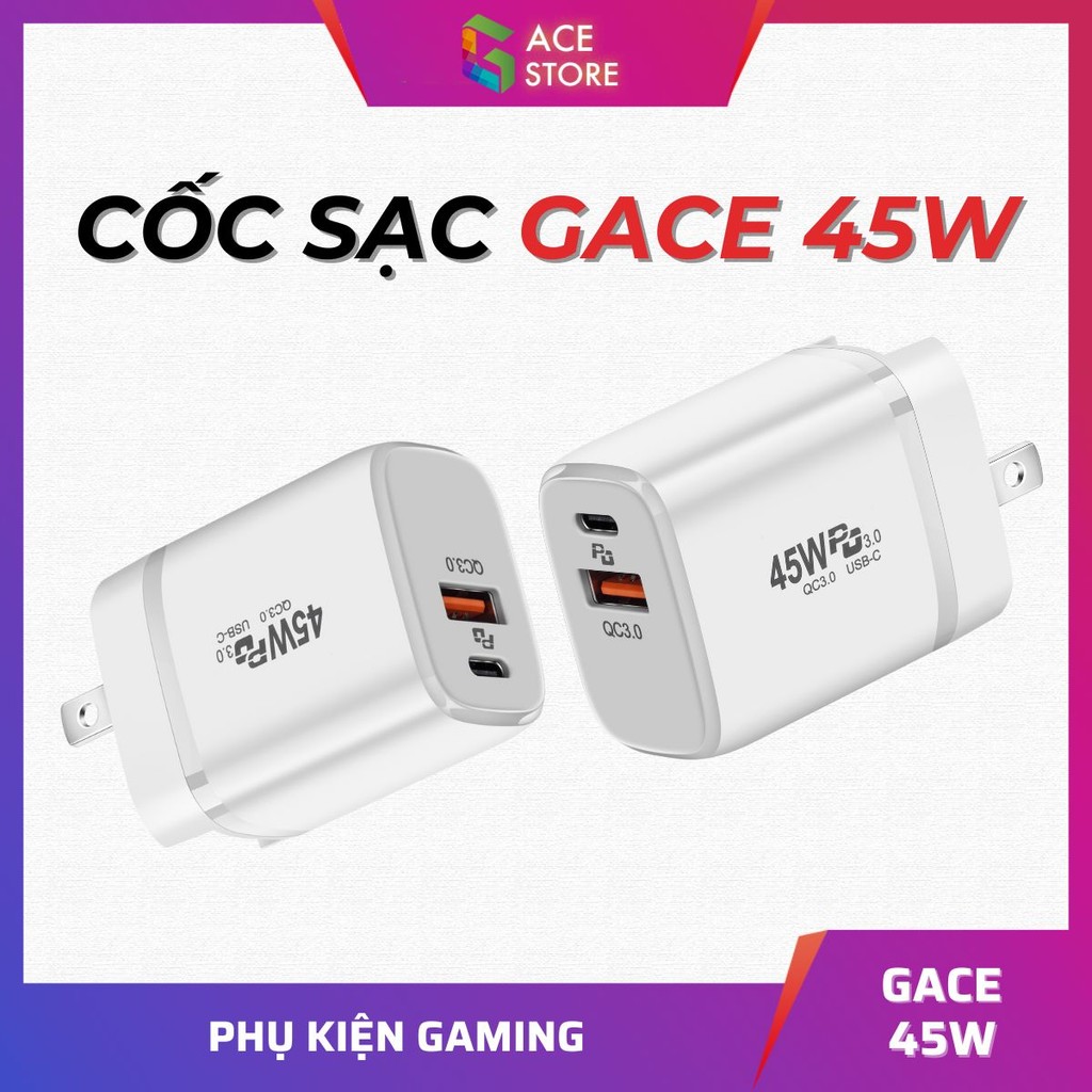 Combo cốc sạc Gace 45W kèm cáp 2M