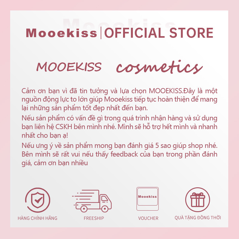 Son bùn Mooekiss chất lì mịn như nhung, không gây khô môi, giúp tôn da và giữ màu lâu trôi, thiết kế mini tiện mang theo 2g