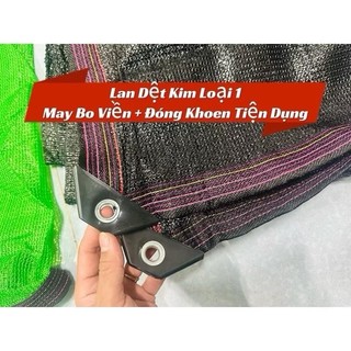 Lưới che nắng. Thái lan. Có may viền đóng khoen, loại 1  rộng 2m, 3m,4m dài 5m, 10m, 15m