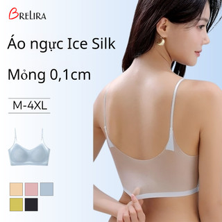 『 Brelira 』 Áo ngực siêu mỏng bằng lụa băng dành cho nữ Áo ngực liền mạch Áo Vest một mảnh Quần lót thoáng khí Không có dây tập hợp Brassiere