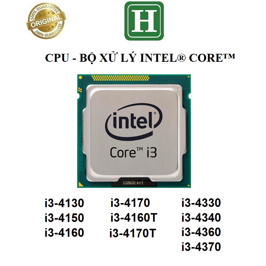 CPU core i3 - 4370, 4360, 4340, 4330, 4170, 4160, 4150, 4130 thế hệ 4 ...