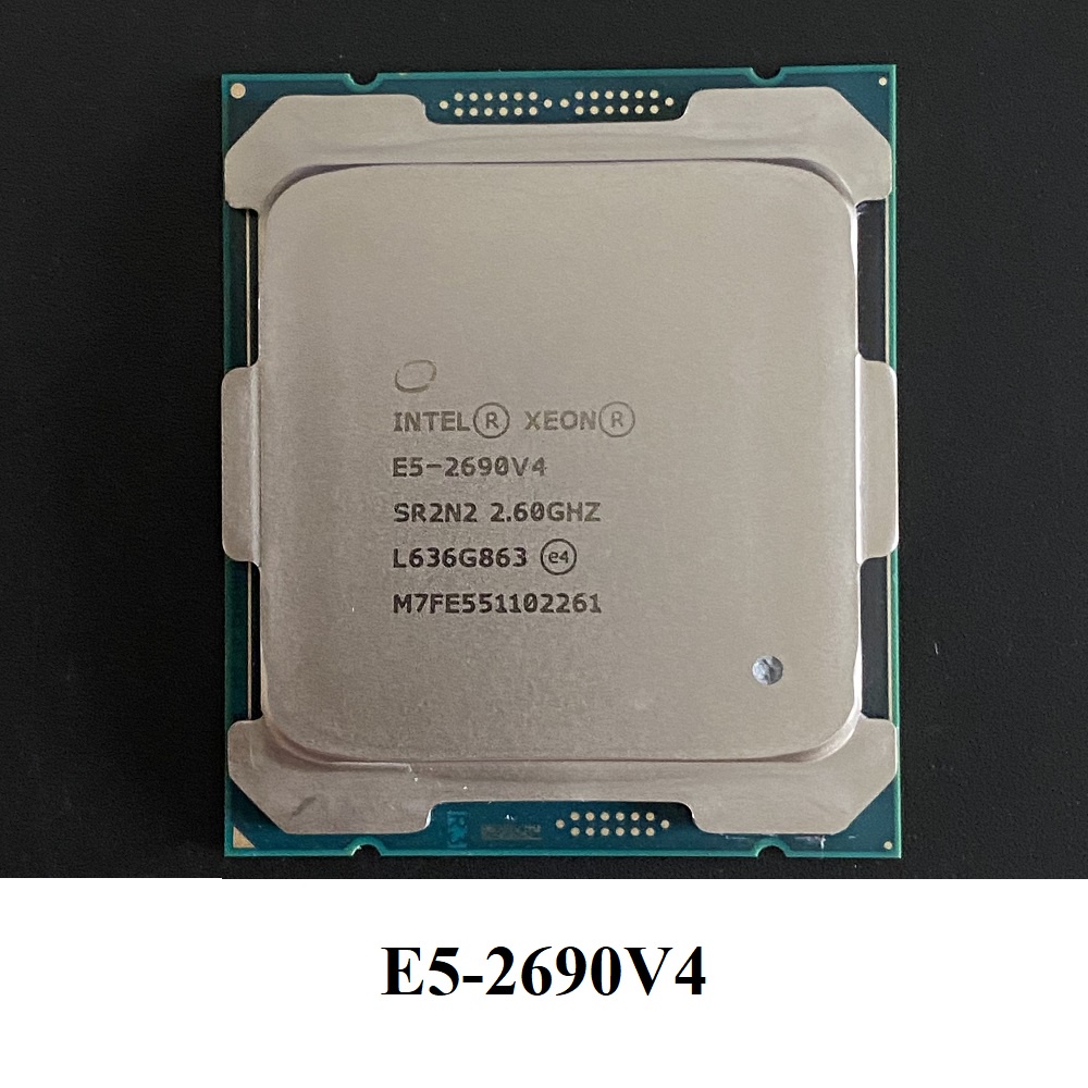 CPU Xeon E5-2698V4, E5-2697V4, 2695V4, 2690V4 2699V3, 2698V3, 2697V3 socket 2011-3 hàng chính hãng | BigBuy360 - bigbuy360.vn
