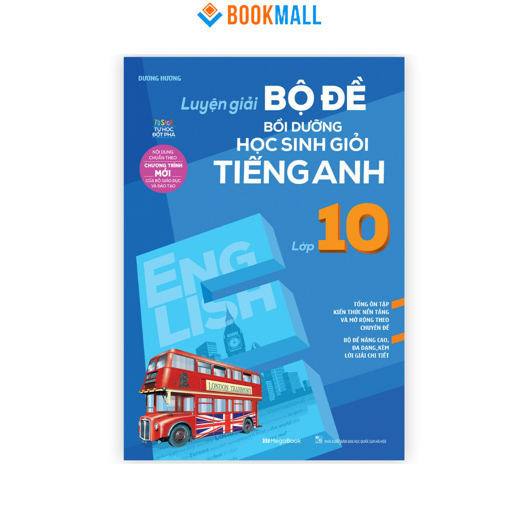 Sách Luyện Giải Bộ Đề Bồi Dưỡng Học Sinh Giỏi Tiếng Anh Lớp 10 [Nhà ...