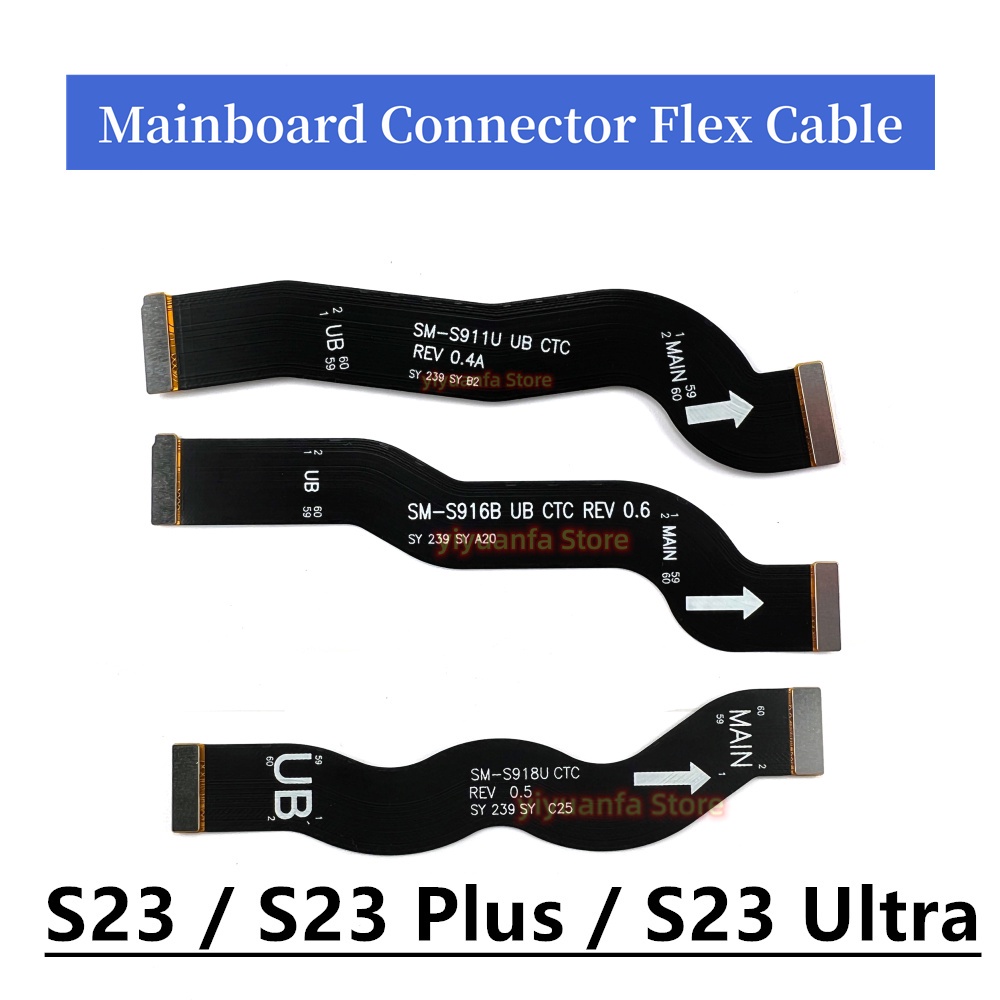 Bảng Chính Bo Mạch Chủ Kết Nối Mainboard Cáp Mềm Cho Samsung Galaxy S23 Plus Ultra S23 + 5G S23U LCD Flex Cable