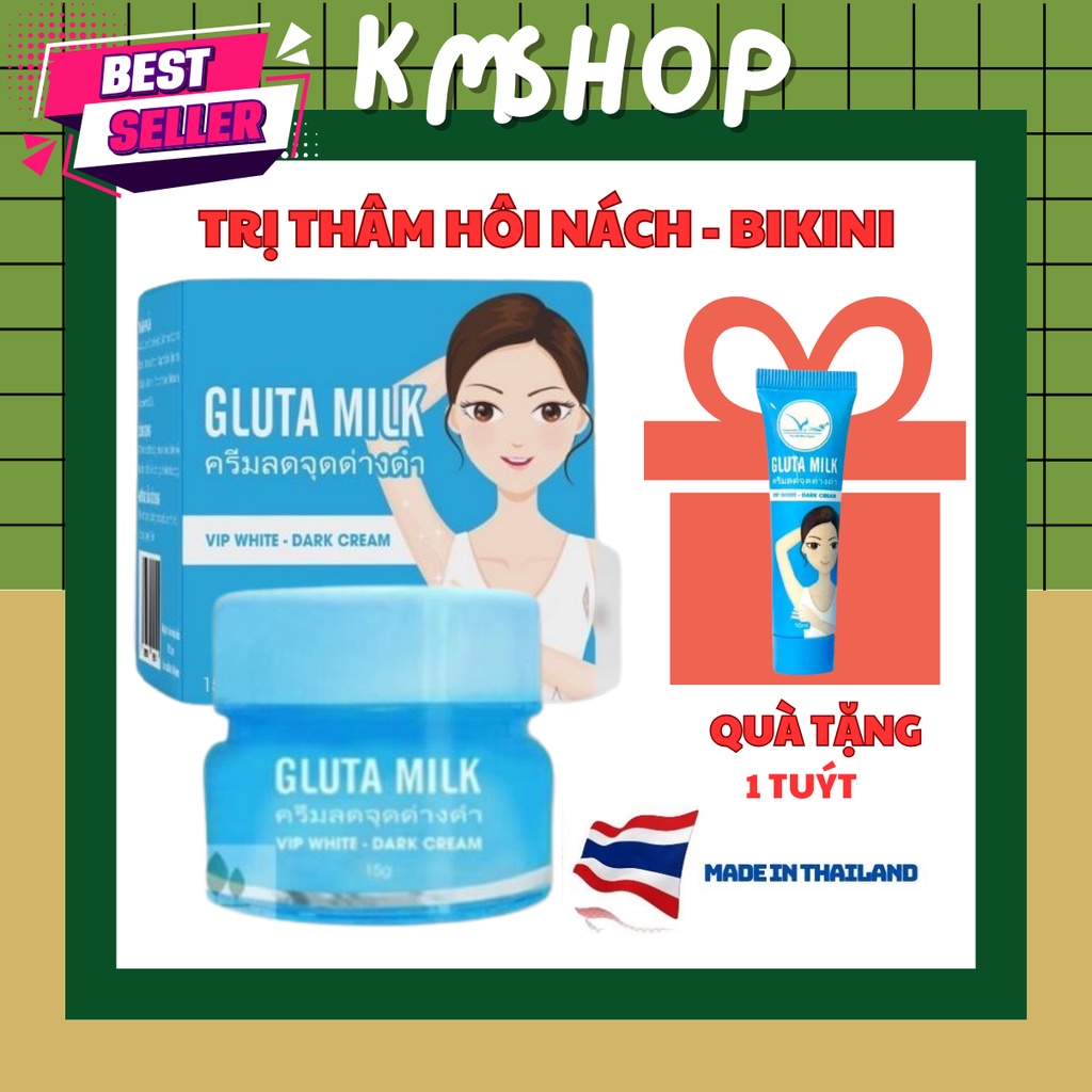 Kem trị thâm nách, Kem thâm nách Gluta Milk Thái Lan kem nách 15G chính hãng trị thâm nách giảm thâm