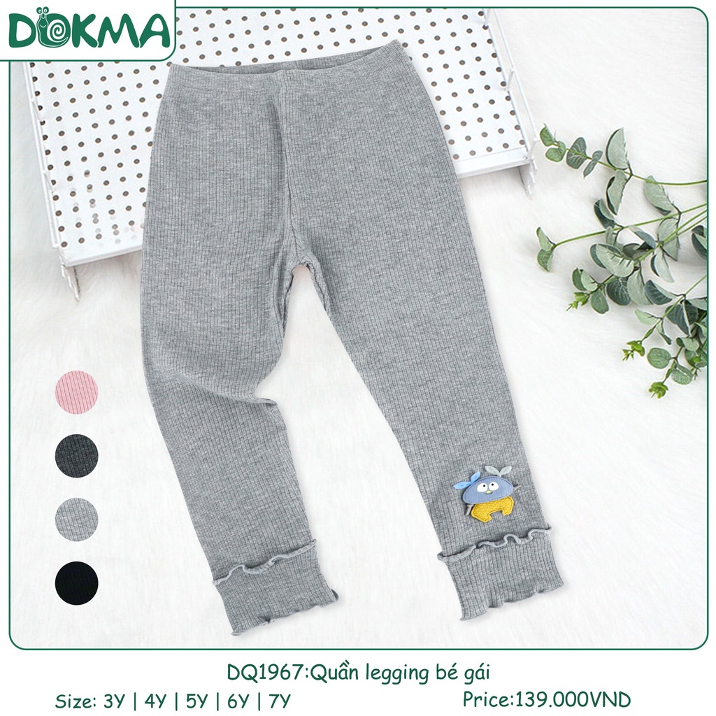 (11-23kg) Quần Legging Gân Tăm Dày Dặn Bé Gái Dokma DQ1967, DQ2315