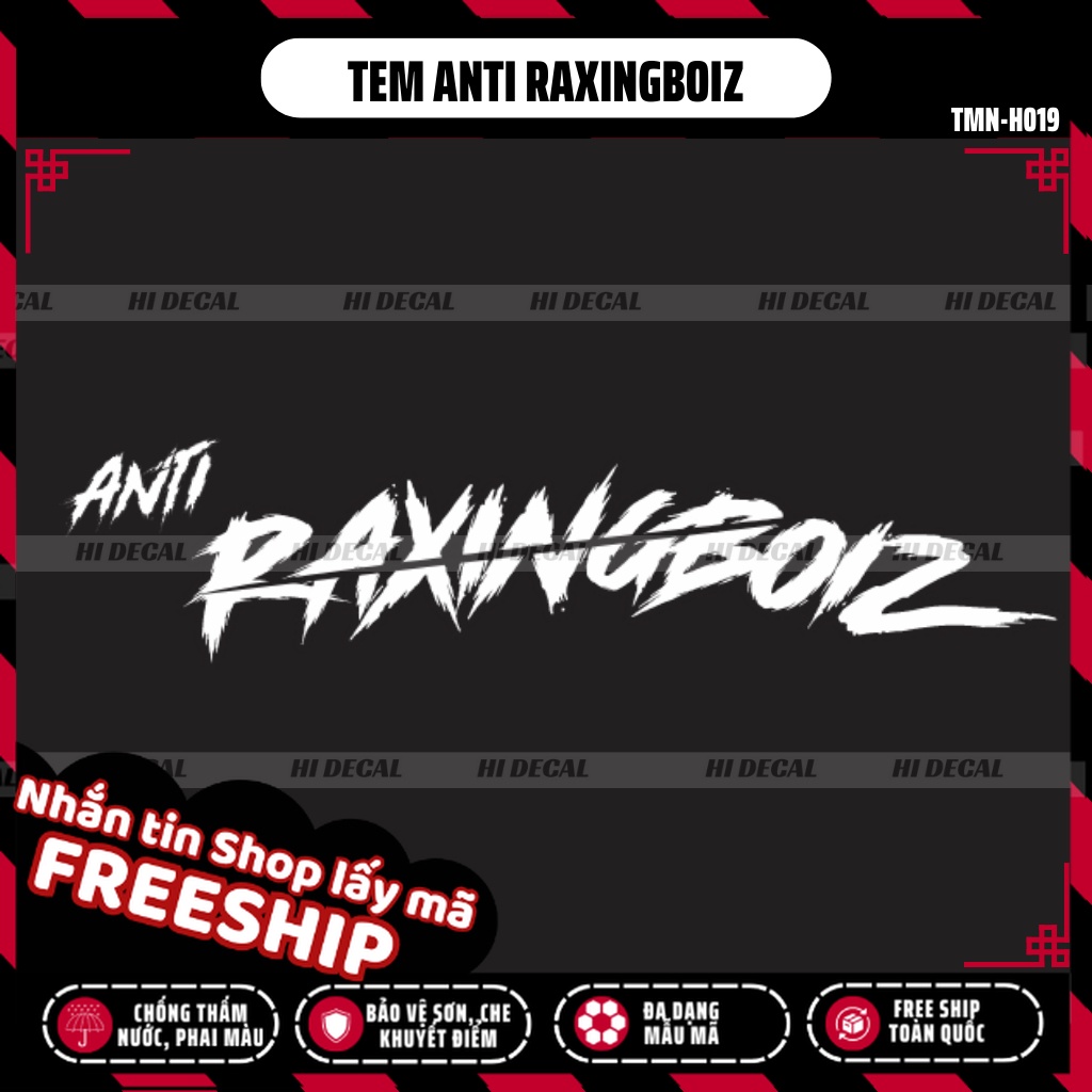 Tem Anti Raxingboiz decal sticker dán xe Wave Sh Sirius Vespa XSR | TMN - 019 | Decal in UV dán xe cao cấp chống nước