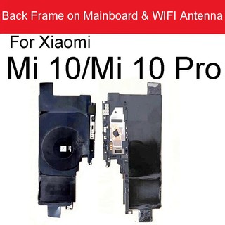 Ăng-ten Mainboard Khung Cho Xiaomi Mi 10 10T Pro 10 Lite 10 Ultra 10T 11 Vỏ Tín Hiệu Wifi Có NFC Thay Thế Phụ Kiện Điện Thoại