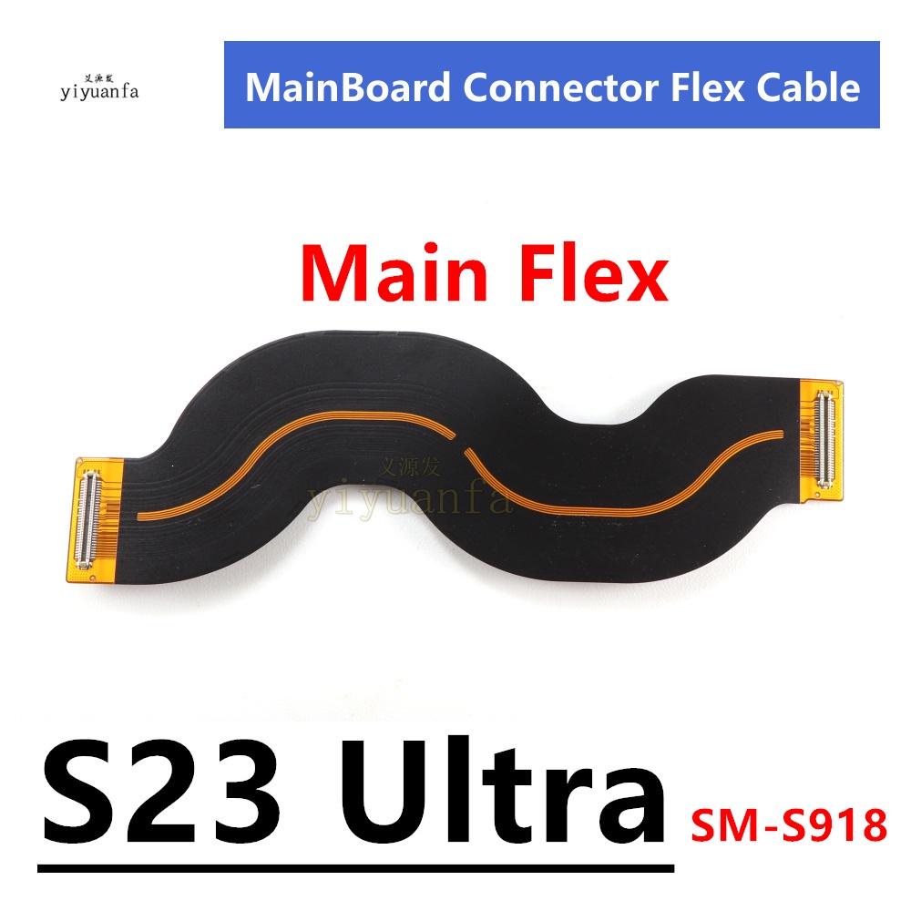 Bảng Chính Bo Mạch Chủ Kết Nối Mainboard Cáp Mềm Cho Samsung Galaxy S23 Plus Ultra S23 + 5G S23U LCD Flex Cable
