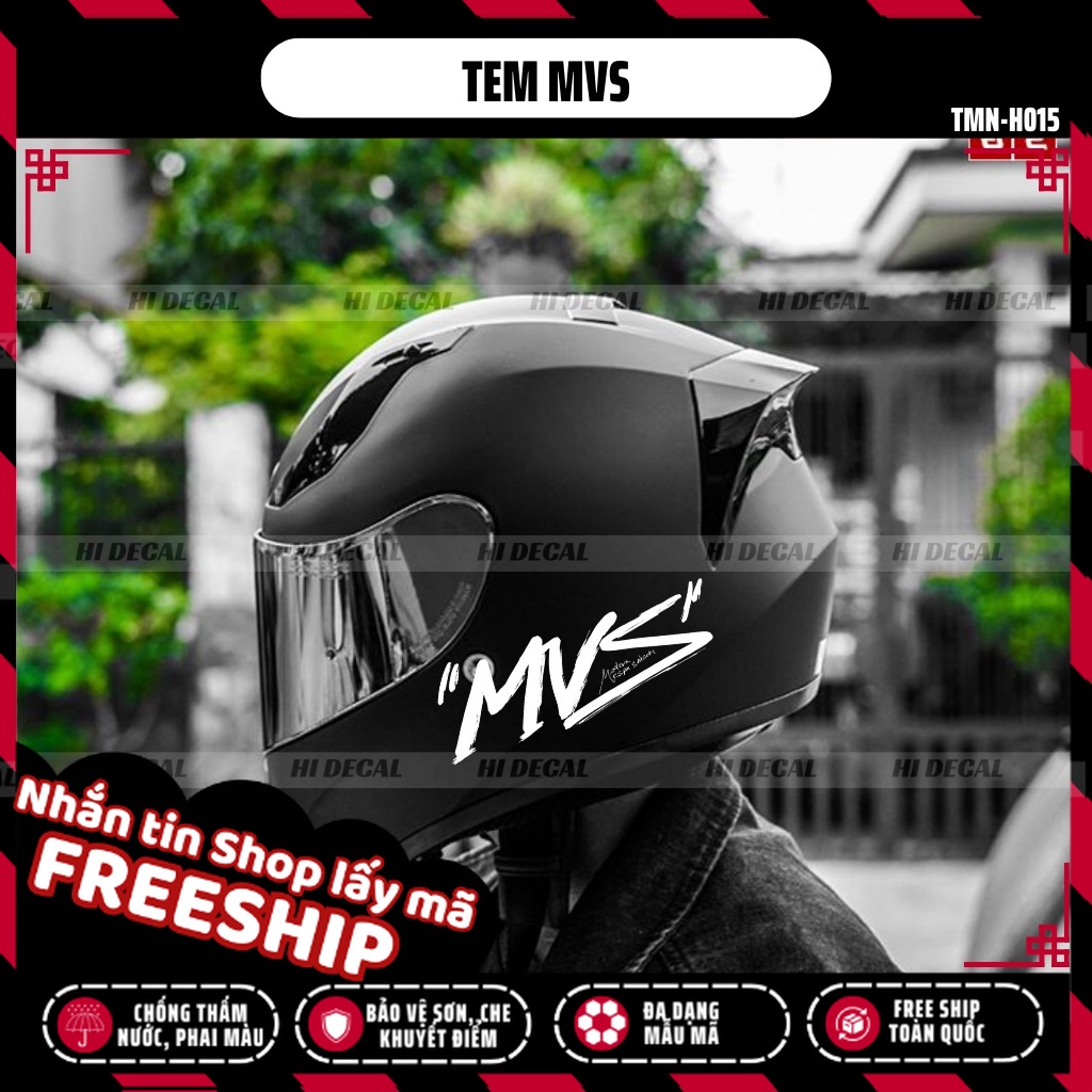 Tem MVS deacl sticker dán xe SH, Wave,...| TMN-H015 | Decal chống nước, chống phai màu