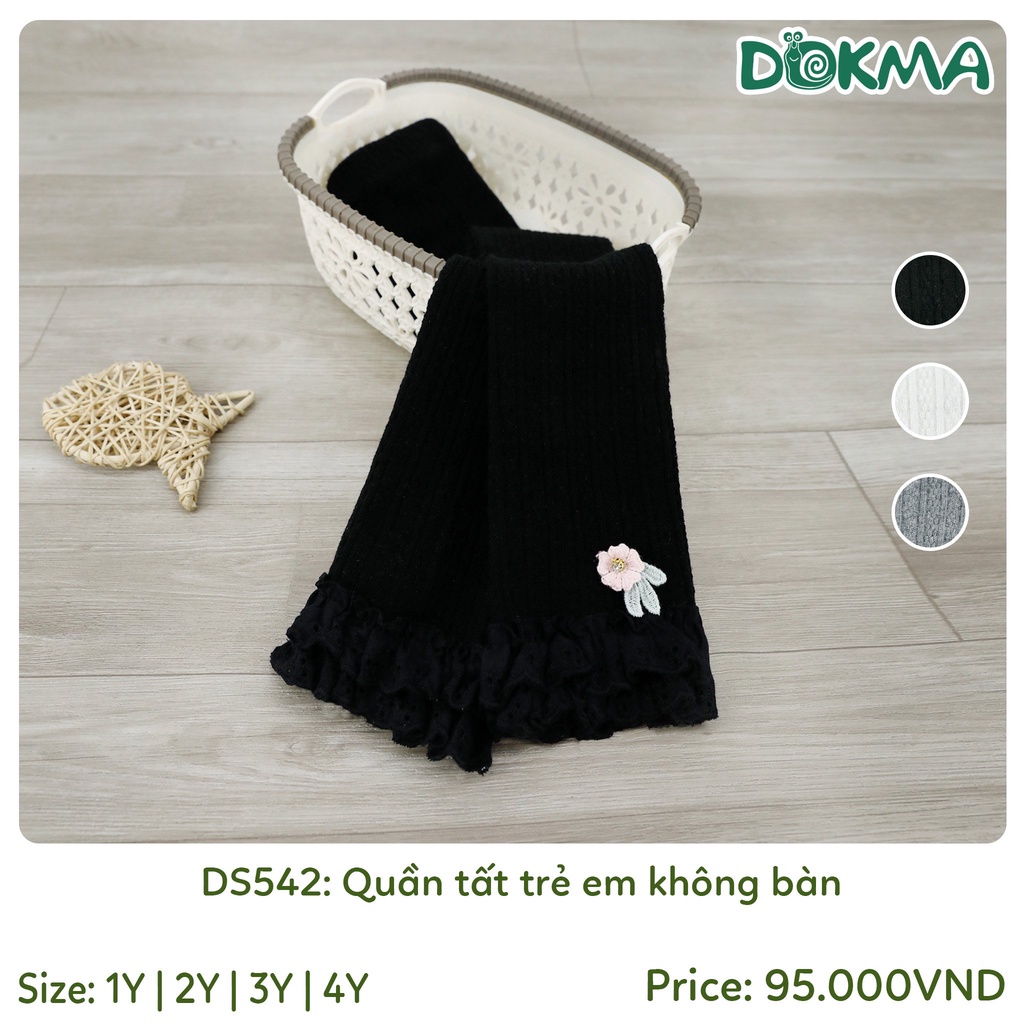 (9-20kg) Quần Tất Có Bàn, Không Bàn Điệu Đà Bé Gái DOKMA DS542, DS164, DS385, DS386, DS690, DS691