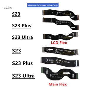 Bảng Chính Bo Mạch Chủ Kết Nối Mainboard Cáp Mềm Cho Samsung Galaxy S23 Plus Ultra S23 + 5G S23U LCD Flex Cable