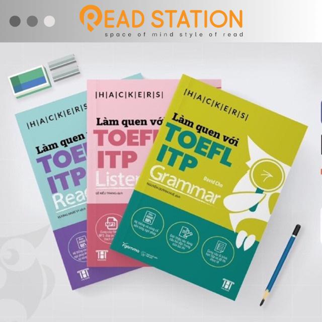 Sách - Làm Quen Với TOEFL ITP: Gammar + Reading + Listening (Combo/Tùy ...