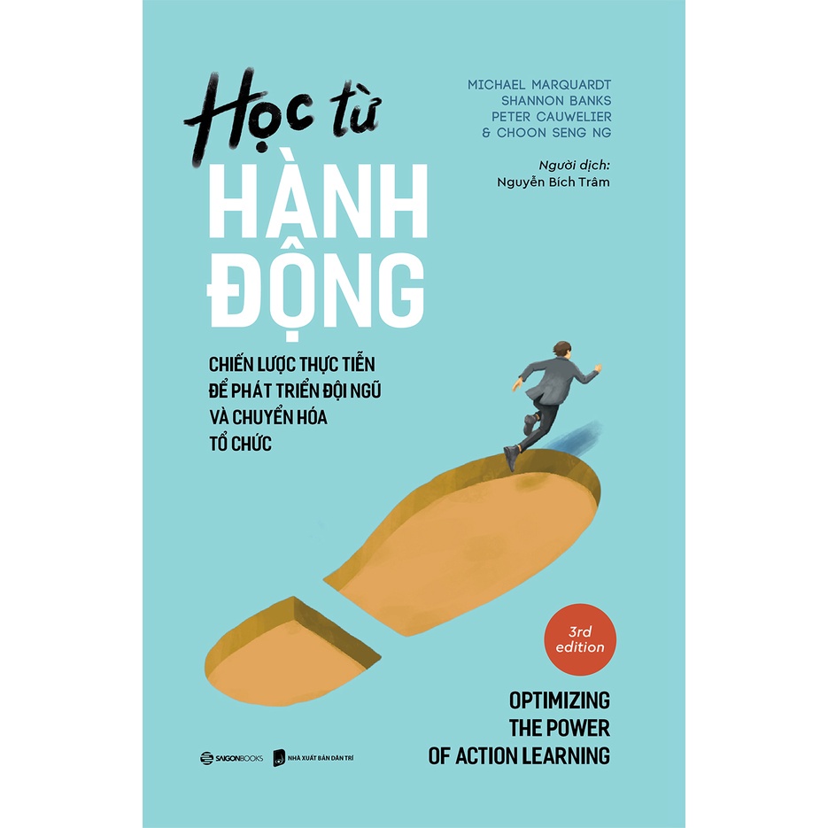 SÁCH - Học từ hành động - Tác giả Choon Seng Ng , Michael Marquardt ...