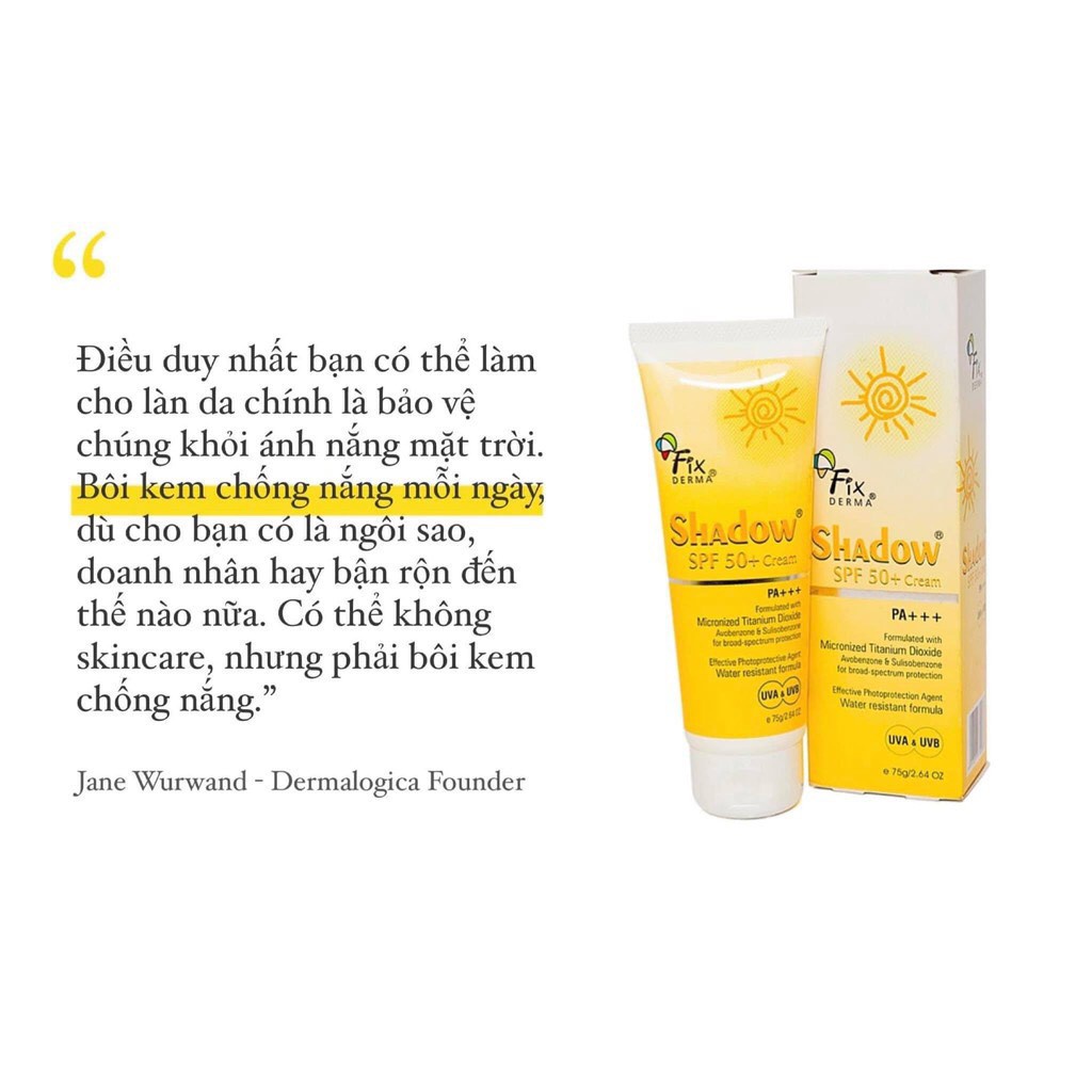 Fixderma Shadow Kem chống nắng Fixderma Shadow SPF 50+ PA+++ 75g!!!