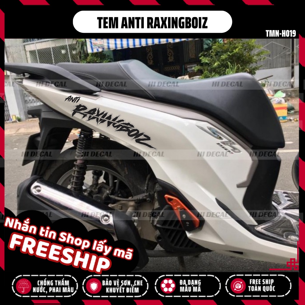 Tem Anti Raxingboiz decal sticker dán xe Wave Sh Sirius Vespa XSR | TMN - 019 | Decal in UV dán xe cao cấp chống nước