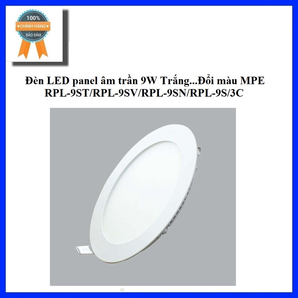 Đèn LED panel âm trần 9W Trắng....Đổi màu MPE RPL-9ST/RPL-9SV/RPL-9SN ...
