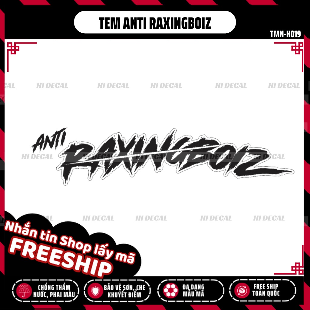 Tem Anti Raxingboiz decal sticker dán xe Wave Sh Sirius Vespa XSR | TMN - 019 | Decal in UV dán xe cao cấp chống nước