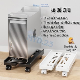 Đế Đỡ CPU Myd.23 Bánh Xe Khóa Chắc, Dễ Di Chuyển, Co Giãn Độ Rộng Tùy Chọn
