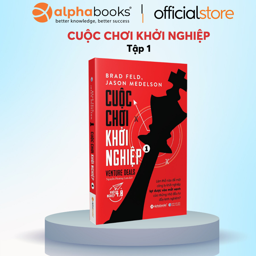 Sách: Lẻ/Combo Sách Hay Nên Đọc: Cuộc Chơi Khởi Nghiệp - Tập 1 + Tập 2 + Tập 3 (Alpha Books)