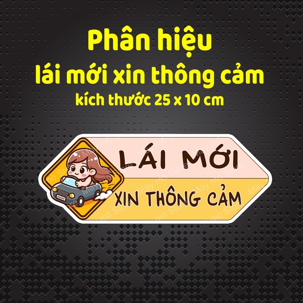 Tem dán xe ô tô Nữ lái mới xin thông cảm, sticker tập lái decal tài mới ...