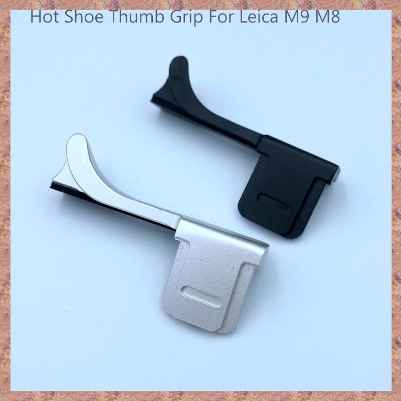 Kim loại Hot Shoe Thumb Rest Hand Grip cho máy ảnh Leica M9 M8 Hotshoe Bracket Adapter Hot Shoe Cover Thumb Rest Grip B (R F C V)