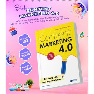 Sách - Content Marketing 4.0: Nội Dung Hay, Bán Bay Kho Hàng - (Tặng Kèm Khóa Học Online)