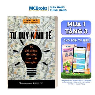 Sách Tư Duy Kinh Tế: 50 Bài Giảng Để Hiểu Quy Luật Làm Giàu - Kinh Tế Kinh Doanh Bizbooks