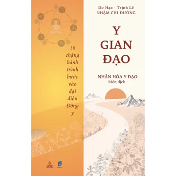 Sách - Y Gian Đạo - 10 chặng hành trình bước vào đại điện Đông y (Thiện Tri Thức)