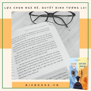 Sách - Lựa chọn ngã rẽ, quyết định tương lai
