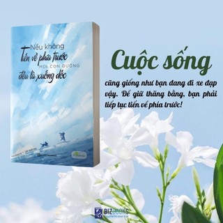 Sách - Nếu không tiến về phía trước mọi con đường đều là đường xuống dốc
