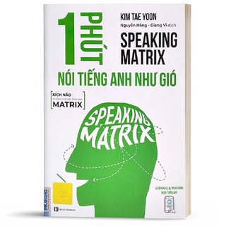 Sách - Combo Speaking Matrix - Nói Tiếng Anh Như Gió - Học Kèm Học Online