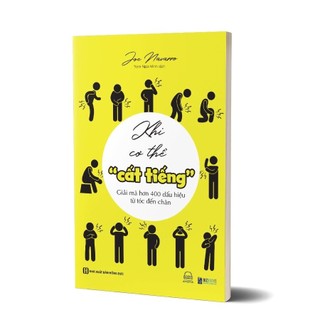 Sách - Khi cơ thể "cất tiếng" - Giải mã hơn 400 dấu hiệu từ tóc đến chân