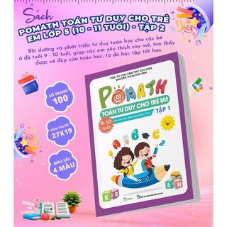 Sách - Pomath Toán tư duy cho trẻ em  (9 - 10 tuổi) - Tập 1