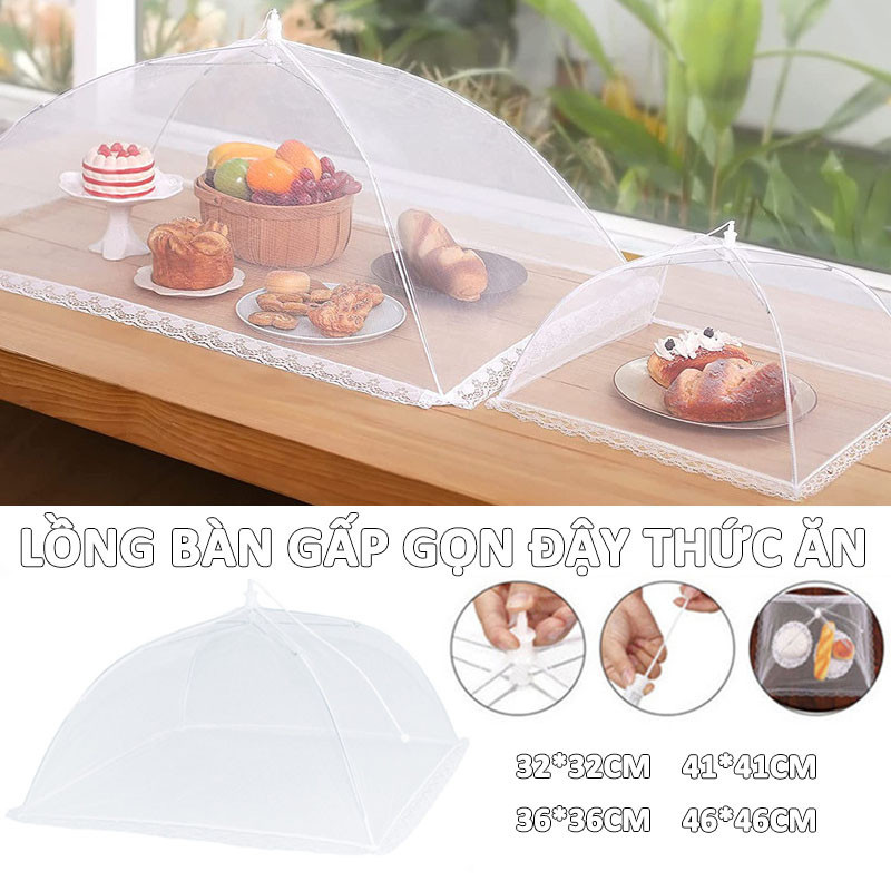 Lồng bàn gấp gọn đậy thức ăn,Có thể gập lại, chống muỗi，chống bụi，Nhiều kích cỡ，Có Thể Tháo Rời Và Giặt Được