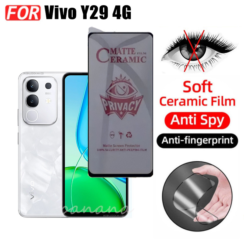 3 TRONG 1 Vivo Y29 4G Phim Gốm Chống Gián Điệp Riêng Tư Cho Vivo Y29 5G Y19S Ống Kính Máy Ảnh Kính Bảo Vệ Màn Hình Và Mặt Sau Phim