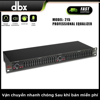 Lọc Xì DBX 215 EQ Equalizer -2 Kênh- 30 Cần Chỉnh Chuyên Nghiệp Lọc Tiếng Cực Hay- Loại Bỏ Tạp Âm Nâng Bass Trebb Mạnh