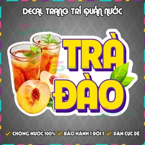 Decal TRÀ ĐÀO - Decal Dán Tường Trang Trí Quán Ăn, Trà Sữa, Cà Phê.