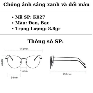 Kính đổi màu nam nữ gọng kim loại cao cấp chống ánh sáng xanh tia UV, Mắt kính thời trang không độ giả cận Styley K027