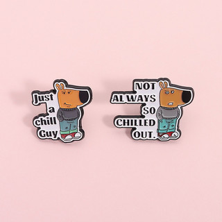 'I 'm Just A Chill Guy Cá Tính Sáng Tạo Hoạt Hình Thổ Cẩm Phổ Biến Chó Con Dễ Thương Men Huy Hiệu Ba Lô Phụ Kiện Quà Tặng Cho Bạn Bè