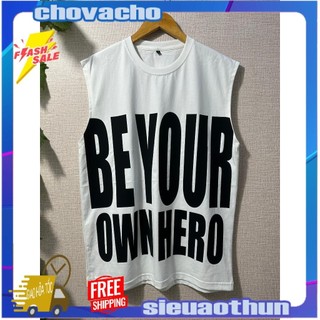 Áo thun Tanktop BE YOUR OWN HERO CVC - Giá sỉ Unisex