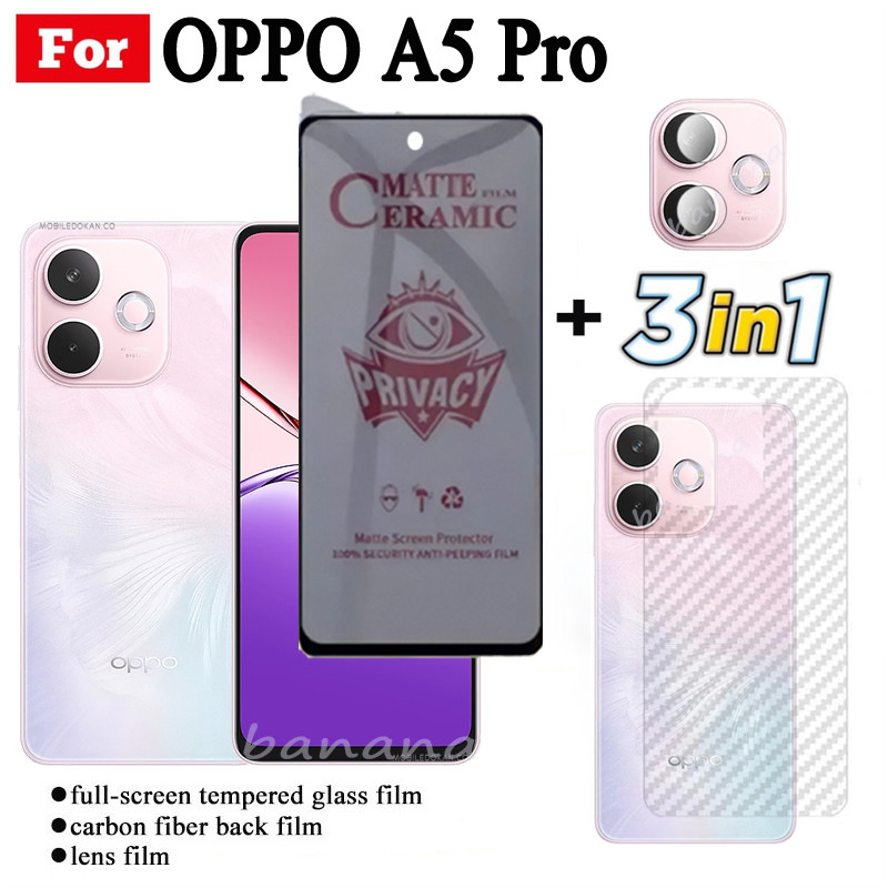 3 TRONG 1 OPPO A5 Pro Phim Gốm Sứ Chống Gián Điệp Riêng Tư Cho OPPO A3 Pro A3X Reno 13F 12F 11F Ống Kính Máy Ảnh Kính Bảo Vệ Màn Hình Và Phim Mặt Sau