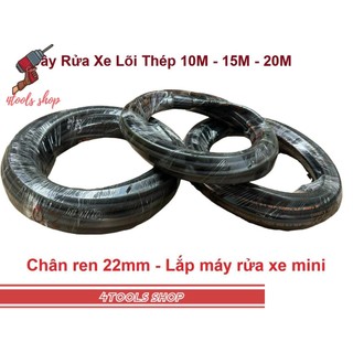 Dây rửa xe LÕI THÉP 10M,15M,20M cho máy bơm xịt rửa áp lực cao Ren Trong 22mm - Phụ Kiện máy rửa xe Lau Xe