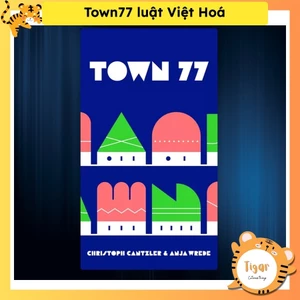 Boardgame Town 77 Trò Chơi board game Xây Dựng Mái Ấm Tigar