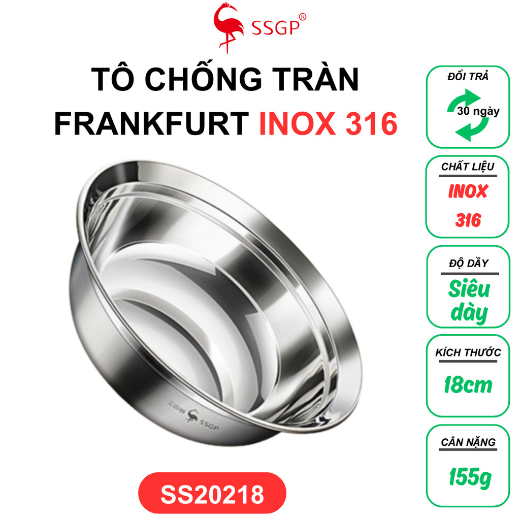 Tô inox 316 Frankfurt đa năng chống tràn SSGP  SS20318 chậu rổ, thau, nhiều size chén bát