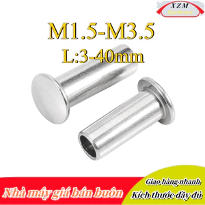 Đinh tán nửa rỗng nửa đặc inox 304 M1.5 / M1.7 / M2 / M2.5 / M3 / M3.5 (XZM-DM-w)