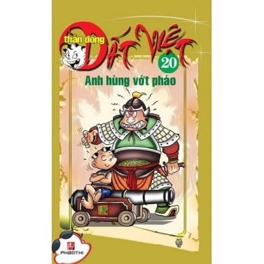 Sách - Thần Đồng Đất Việt 20- Anh Hùng Vớt Pháo