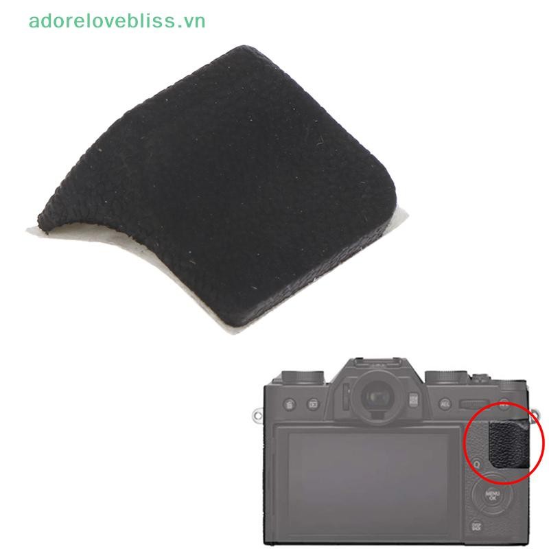 Thêm MỚI Camera Phần Cao Su Phía Sau Cho Fujifilm XT10 XT20 Ngón Tay Cái Cao Su Băng Sửa Chữa Thay Thế BSS